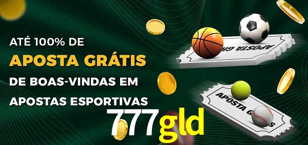 777gld Ate 100% de Aposta Gratis